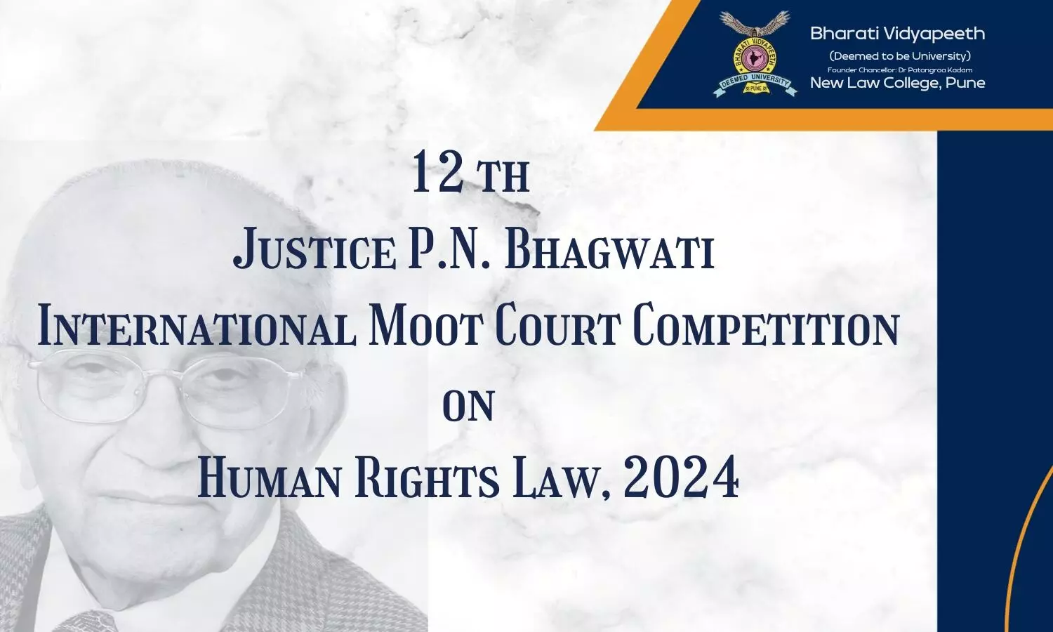 12th Justice PN Bhagwati International Moot Court Competition on Human Rights Law | Bharati Vidyapeeth